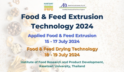 ประชาสัมพันธ์หลักสูตรฝึกอบรมนานาชาติ Food and Feed Extrusion Technology 2024